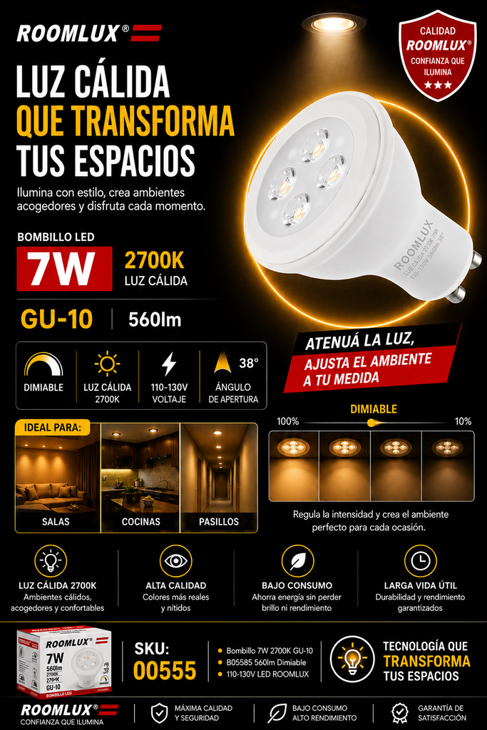 Bombillo 7W 2700k GU-10 B05585 560lm Dimeable 110-130V ROOMLUX