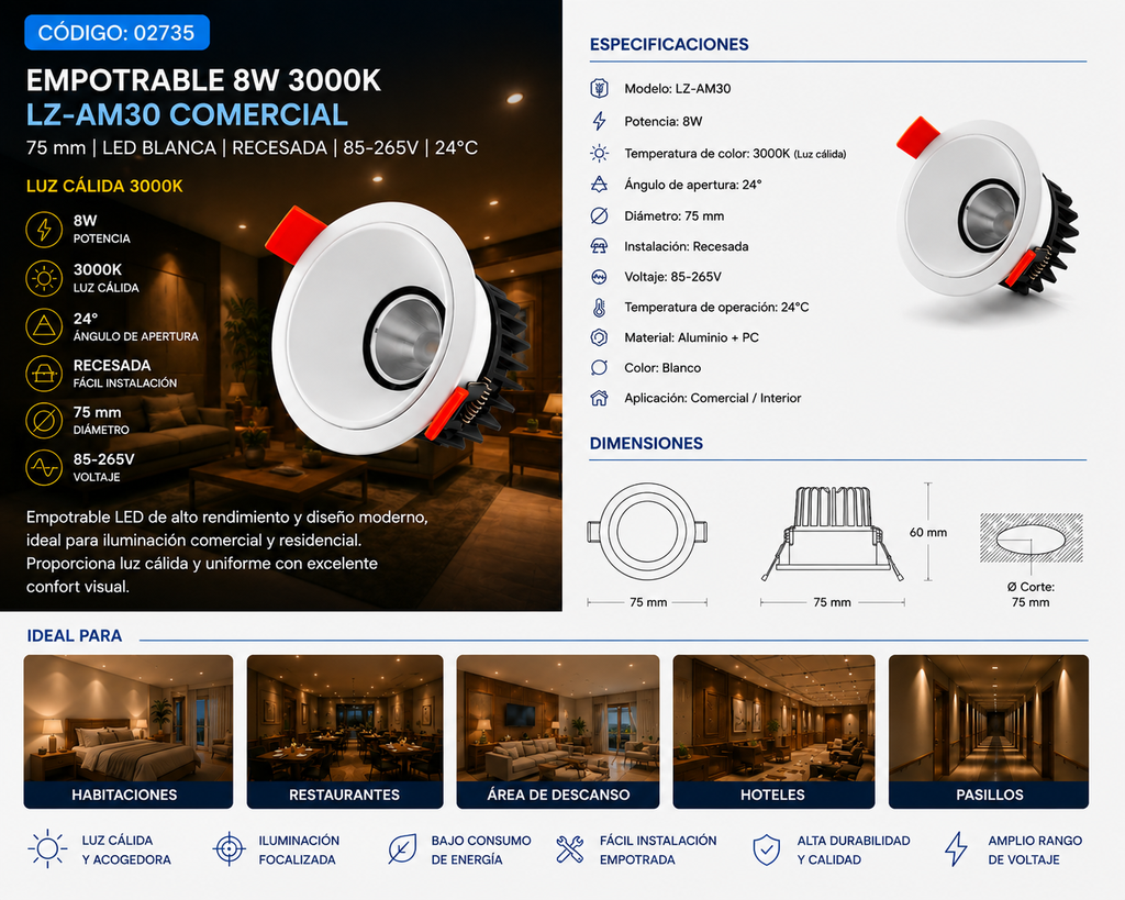 Empotrable 8w 3000k LZ-AM30 Comercial 75 mm Blanca Recesada 85-265V 24°