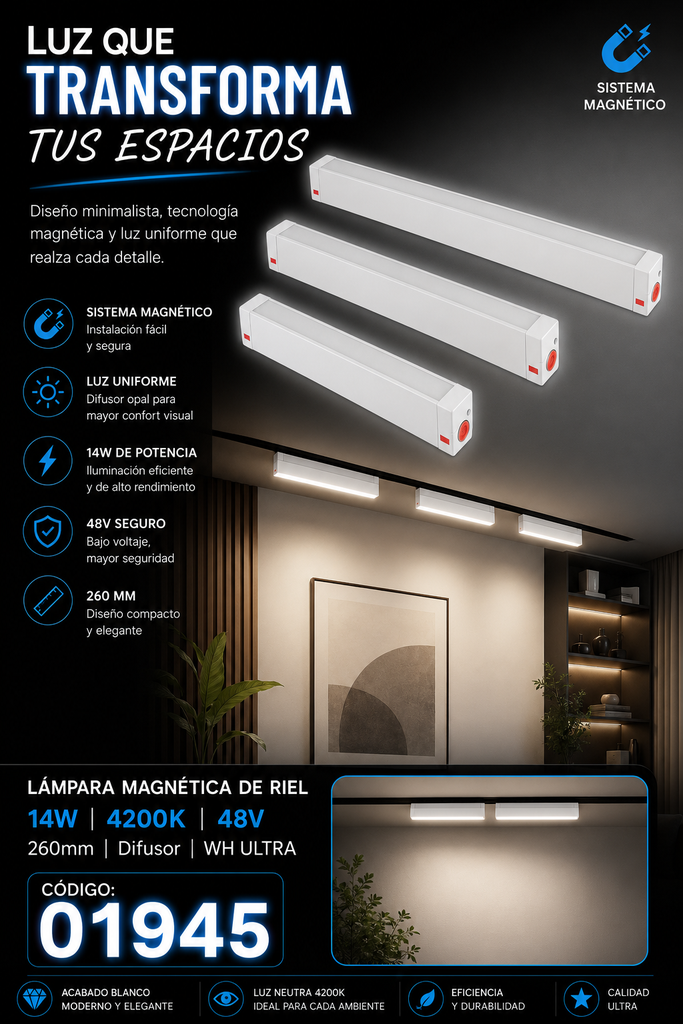 Lampara Magnética de Riel 14W 4200K TS2240S-14 260mm 48v Difusor WH ULTRA