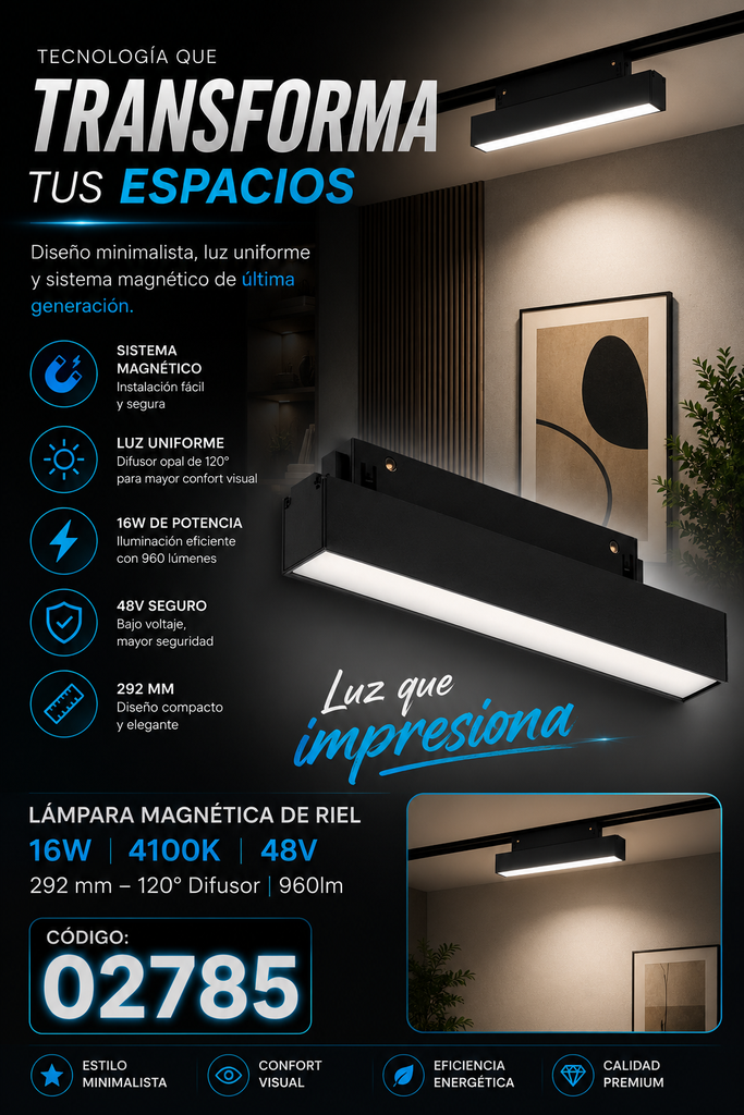 Lampara Magnética de Riel 16W 4100k TX1240A-16 292 mm 120º 48 v 960lm Difusor