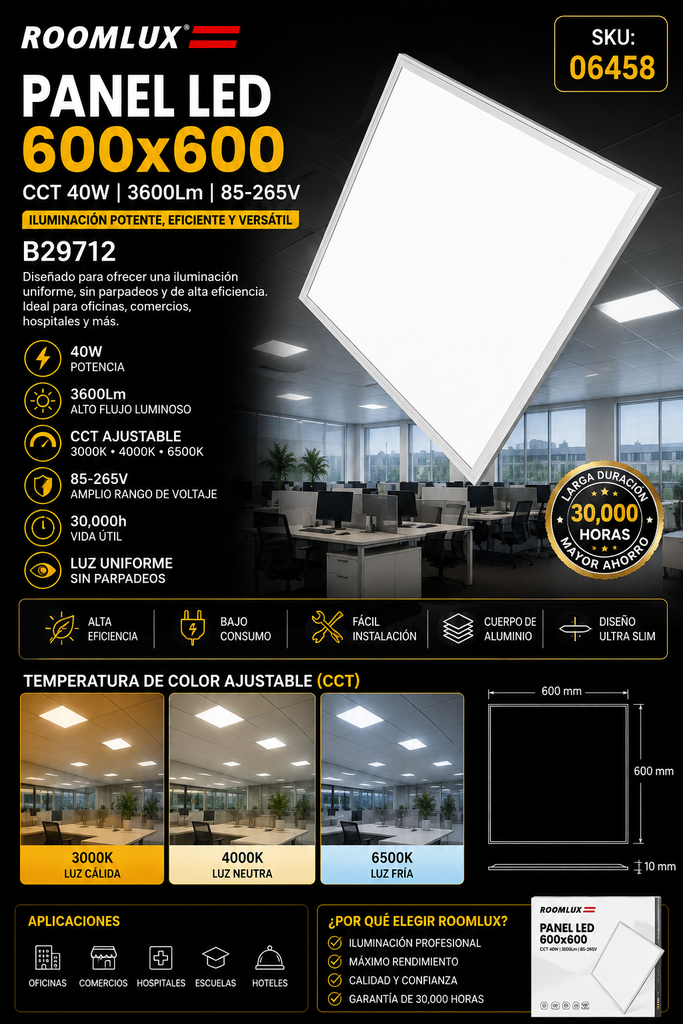 Panel 600x600 CCT 40W 3600Lm 85-265V B29712 ROOMLUX 30,000h