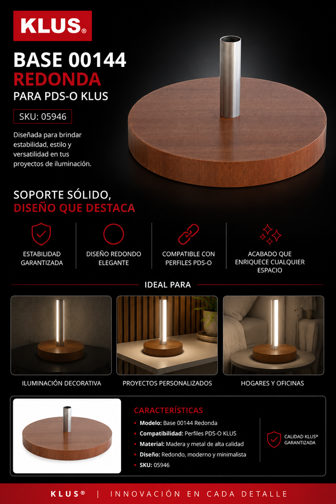 Base 00144 Redonda para PDS-O KLUS