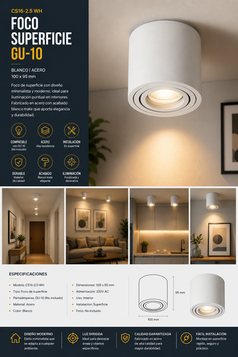 [02070] Foco Superficie GU-10 CS16-2.5 WH Superficie Acero Blanca 100*95 mm EVOLIGHT