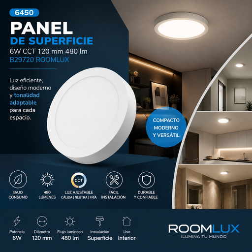 [06450] Panel superficie 6W CCT 120 mm 480 lm B29720 ROOMLUX