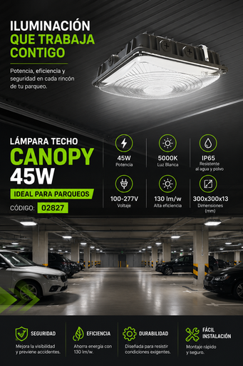 [02827] Lámpara de Techo Canopy 45w 5000K IP65 LX 100-277v 300*300*13 130 lm/w para Parqueos