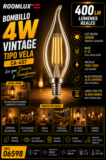 [06598] Bombillo 4w 3000k E-12 B70102 Vintage T/Vela CA-45T 400LM 110V-130V ROOMLUX