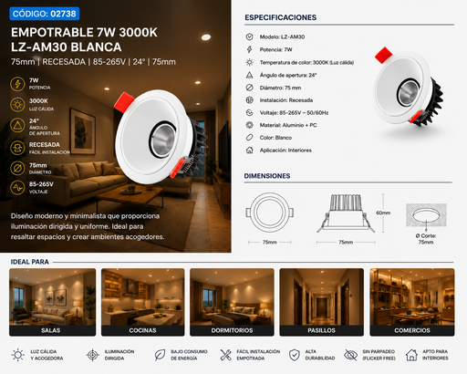 [02738] Empotrable 7W 3000K LZ-AM30 75mm Blanca Recesada 85-265V 24° 75mm