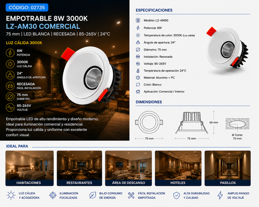 [02735] Empotrable 8w 3000k LZ-AM30 Comercial 75 mm Blanca Recesada 85-265V 24°
