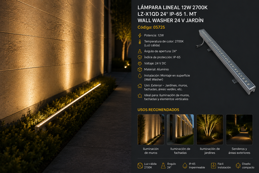 [05725] Lámpara Lineal 12w 2700K LZ-X1QD 24º IP-65 1. MT WALL WASHER 24 V Jardín