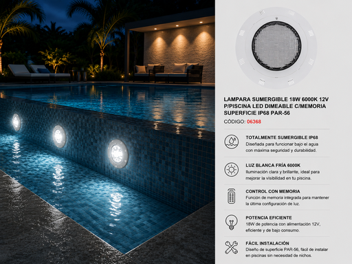 [06368] Lampara Sumergible 18W 6000K 12V P/Piscina LED Dimeable C/Control C/Memoria Superficie IP68 PAR-56