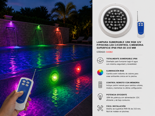 [04382] Lampara Sumergible 18W RGB 12V P/Piscina LED C/Control C/Memoria Superficie IP68 PAR-56 310 mm
