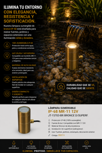 [05111] Lampara Sumergible IP-68 MR-11 12V JT-15703-BR BRONCE D/SUPERF.