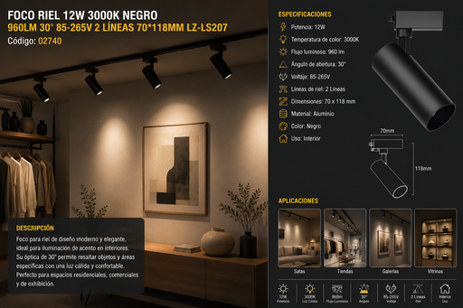 [02740] Foco Riel 12W 3000K Negro 960lm 30° 85-265V 2 Líneas 70*118 mm LZ-LS207