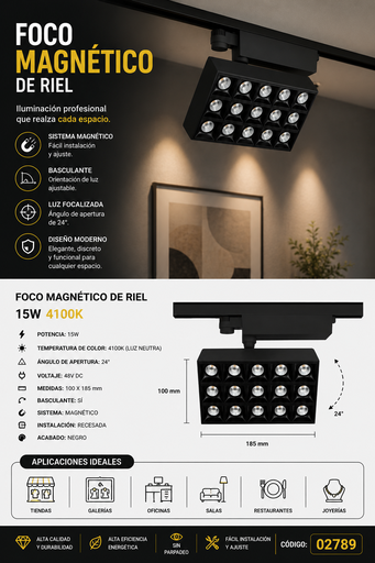 [02789] Foco Magnético de Riel 15w 4100k 100*185mm Recesado Basculante Magnético 48v DC 24º