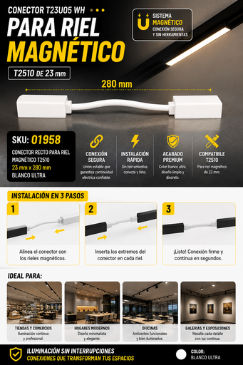 [01958] Conector T23U05 WH para Riel Magnético T2510 de 23 mm x 280 mm Blanco Ultra