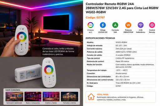 [02767] Controlador Remoto RGBW 24A 288W/576W 12V/24V 2.4 G para Cinta LED RGBW WG02-RGBW