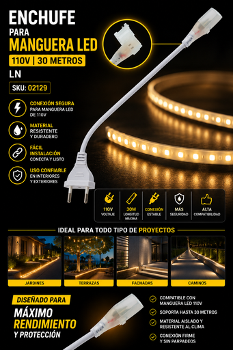 [02129] Enchufe para Manguera LED 110V 30 Metros LN